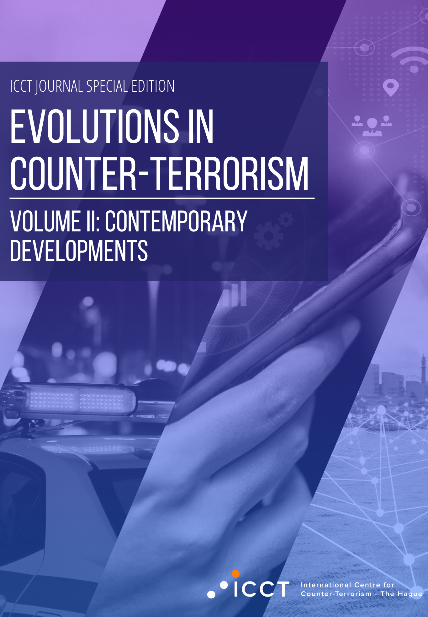 Special edition ICCT’s research journal "Evolutions in Counter-Terrorism" - Volume 2